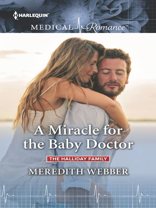 Title details for A Miracle for the Baby Doctor by Meredith Webber - Available